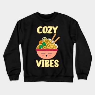 Cozy Vibes with Ramen Noodles for Umami Comfort Food Crewneck Sweatshirt